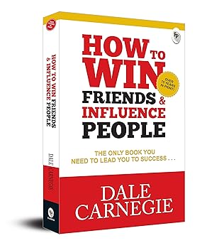 How to Win Friends and Influence People (Original Classic Edition) | PreHow to Win Friends and Influence People (Original Classic Edition) | Premium Paperback | Dale Carnegie | Self Help, Personality Development & Communication Bookmium Paperback | Dale Carnegie | Self Help, Personality Development & Communication Book